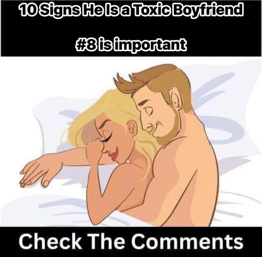 10 Signs That He Is a Toxic Boyfriend